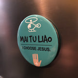 Magnet - Mai Tu Liao ("I am a Singaporean Christian" Series)