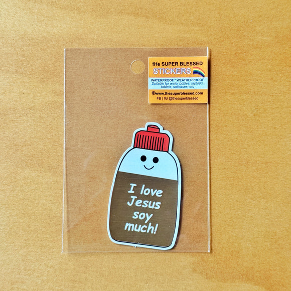 I Love Jesus Soy Much- Christian Waterproof Sticker