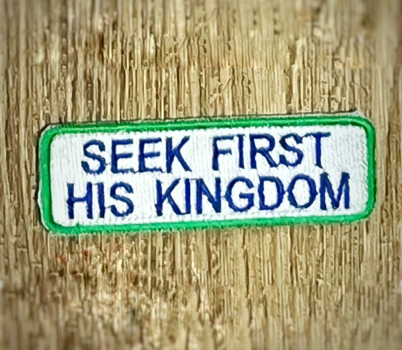 SEEK FIRST HIS KINGDOM Verse-It Velcro Morale Patch