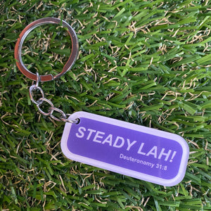 STEADY LAH! Keychain