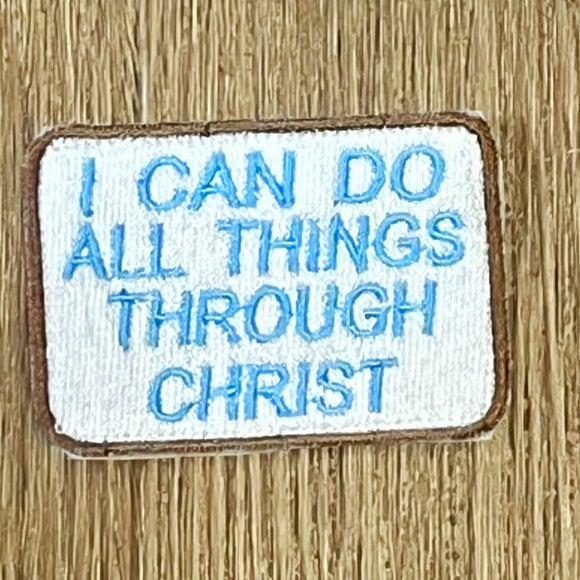 I CAN DO ALL THINGS THROUGH CHRIST Verse-It Velcro Morale Patch
