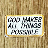 GOD MAKES ALL THINGS POSSIBLE Verse-It Velcro Morale Patch