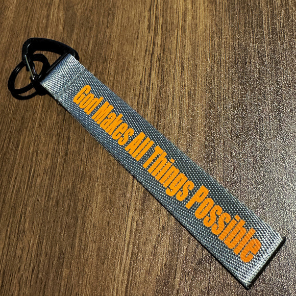God Makes All Things Possible Grey Wrist strap keychain