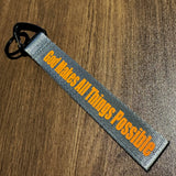 God Makes All Things Possible Grey Wrist strap keychain