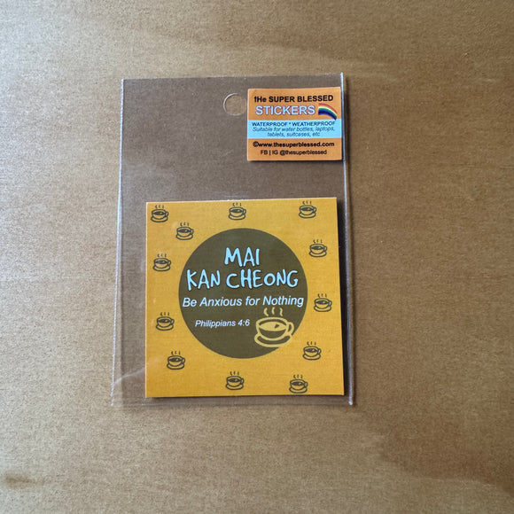 MAI KAN CHEONG (I’m A Singaporean Christian Lah!)- Christian Waterproof Sticker