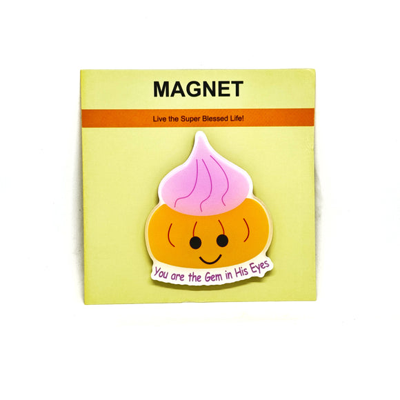 Magnet You are the Gem in His Eyes (acrylic)