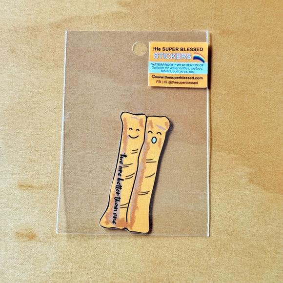 You Tiao Two are Better than One (Singapore Hawker)- Christian Waterproof Sticker