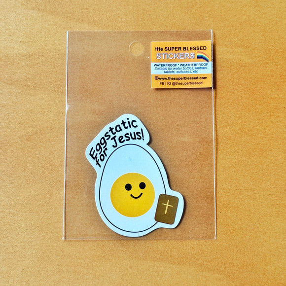 Eggstatic for Jesus- Christian Waterproof Sticker