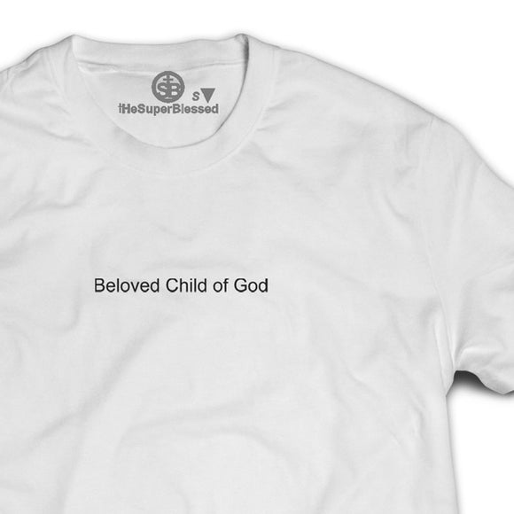 Beloved Child of God unisex Tshirt white