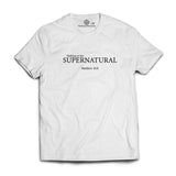 Walking in the Supernatural white unisex Tshirt