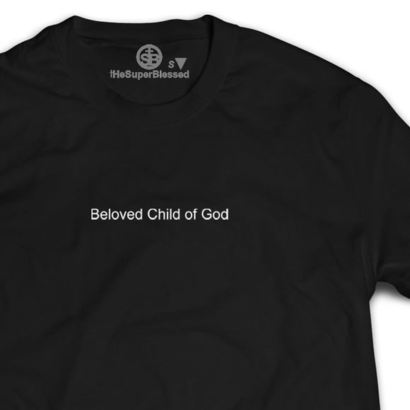 Beloved Child of God unisex Tshirt black