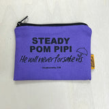 Coin pouch 9x13cm Steady Pom Pi Pi (“I’m a Singaporean Christian Lah!” series)