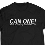 CAN ONE! Tshirt unisex (white/black)- I’m a Singaporean Christian Lah! Series